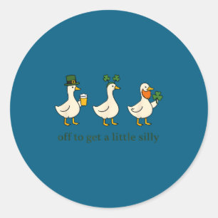 Funny off to get little silly goose party stFunny Classic Round Sticker