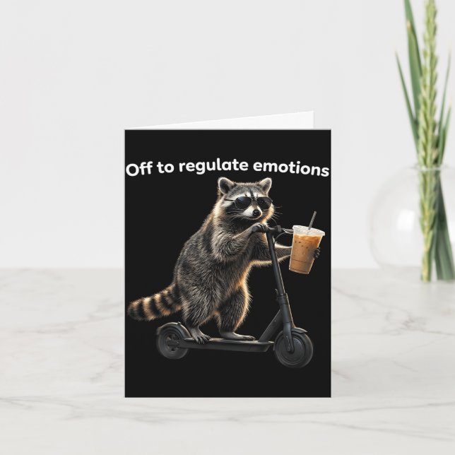 Funny off to regulate emotions racoon drinkingFun Card (Front)