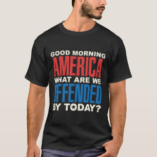 Funny Offended American Political Correctness T-Shirt