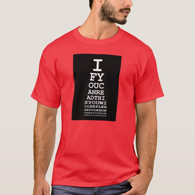 Funny,offensive dyslexia T-Shirt (Front)