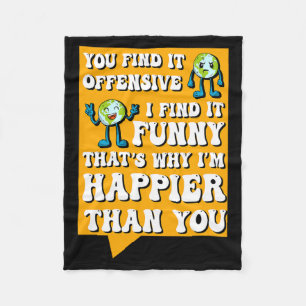 Funny Offensive Sarcastic Humour Quote Witty Fleece Blanket