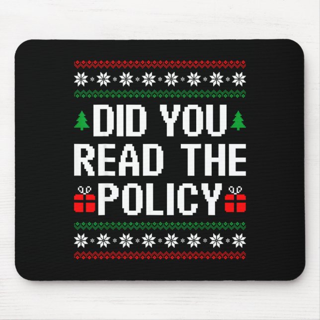 Funny Office Christmas Squad Did You Read The Licy Mouse Pad (Front)