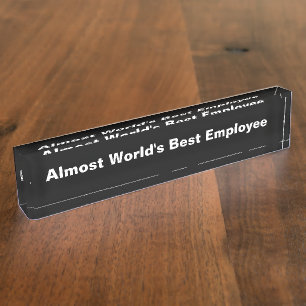 Funny Office Desk Accessory Nameplate