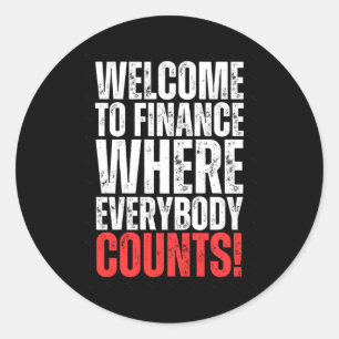 Funny Office Finance Sticker2 Classic Round Sticker