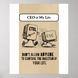 Funny Office Humour: CEO of My Life Poster