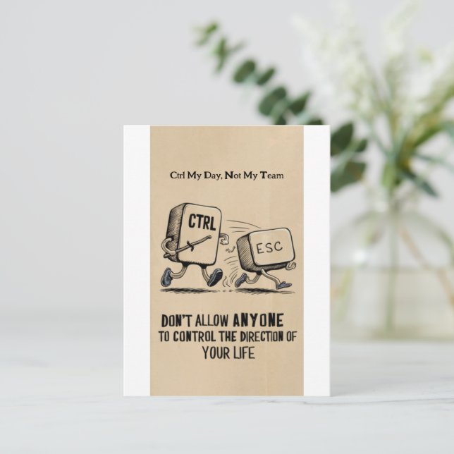 Funny Office Humour: Ctrl My Day Not My Team  Postcard (Standing Front)