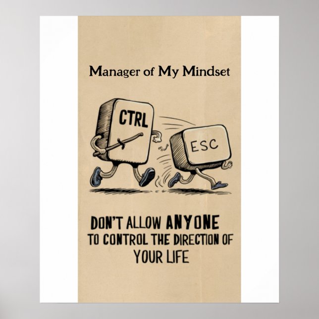 Funny Office Humour: Manager of My Mindset Poster (Front)