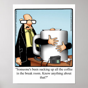 Funny Office Humour Poster Gift