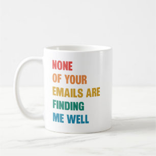 Funny Office Mug, Boss Gift, Coworker Mug, Funny E Coffee Mug