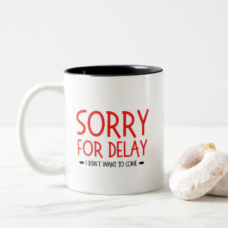 funny office quote, great gift for coworkers, boss Two-Tone coffee mug