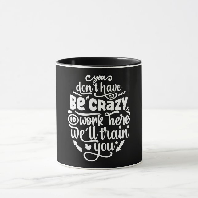 Funny Office Quote Mug (Center)