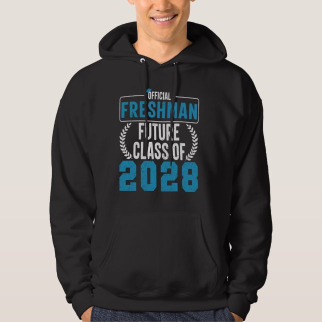 Funny Official Freshman Future Class 2028 9th Grad Hoodie (Front)