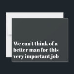 Funny Officiant Proposal Marry Us Invitation<br><div class="desc">Ask your officiant to marry you with this modern typography officiant proposal card that says: We can't think of a better man for this very important job,  will you be our officiant?</div>
