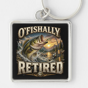 Funny Ofishally Fishing Dad Grandpa Retirement Key Ring