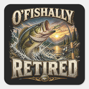 Funny Ofishally Fishing Dad Grandpa Retirement Square Sticker