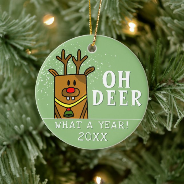 Funny Oh Deer What a Year Green Christmas Ceramic Ornament (Tree)