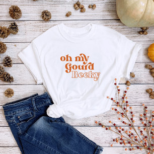Funny "Oh My Gourd Becky" Fall Inspired T-Shirt
