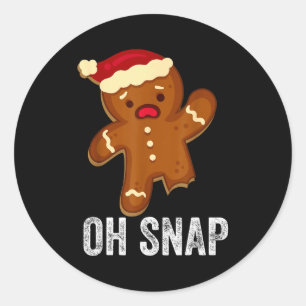 Funny Oh Snap Gingerbread Man Christmas Cookie Xma Classic Round Sticker