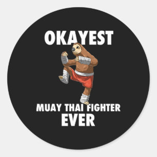 Funny Okayest Sloth Fighter Ever - Muay Thai Classic Round Sticker