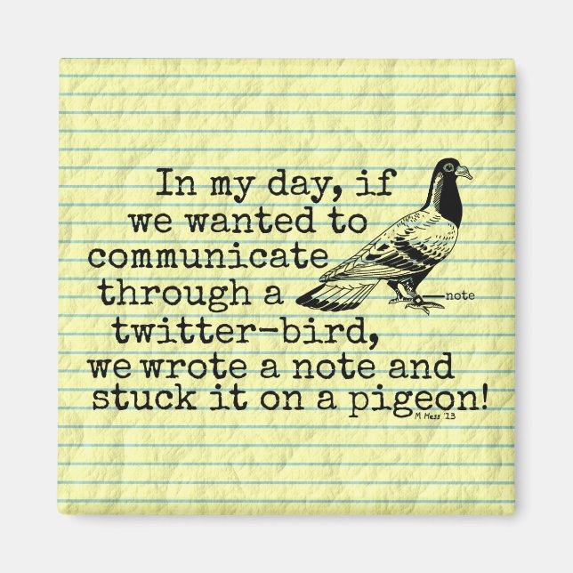 Funny Old Age Twitter Bird Pigeon Magnet (Front)