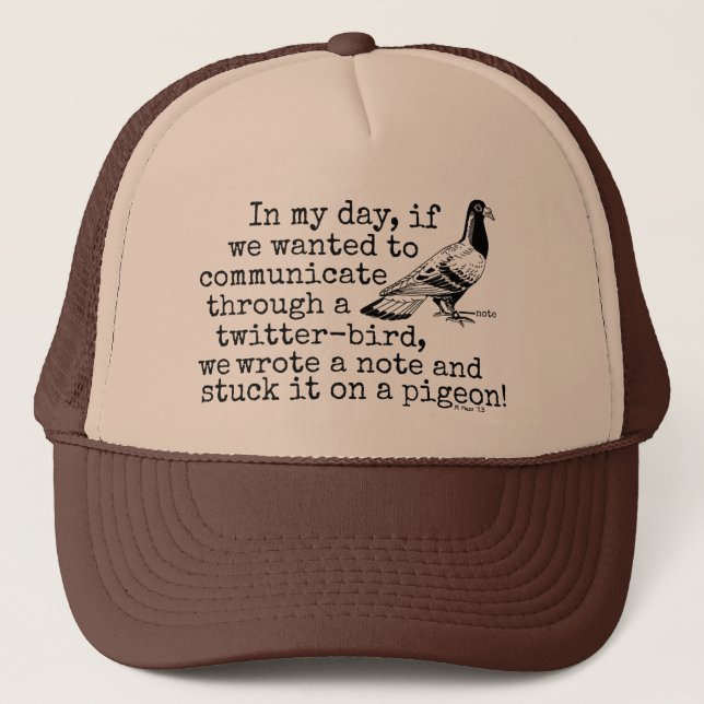 Funny Old Age Twitter Bird Pigeon Trucker Hat (Front)