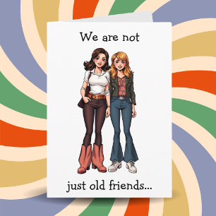 Funny Old Friend Aging Humor Birthday Card