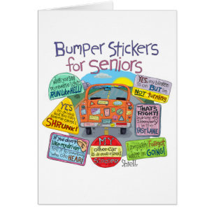 Funny Old Geezer Birthday Card - Bumper Stickers