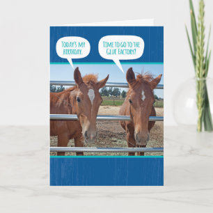Funny Old Horses- Time for the Glue Factory Card