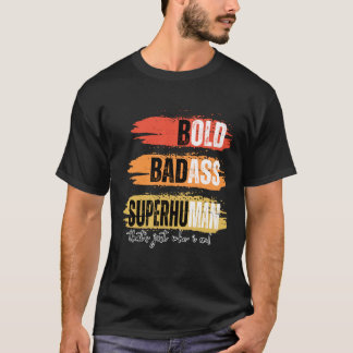 Funny Old Man Saying Gag Birthday Dad Father's Day T-Shirt