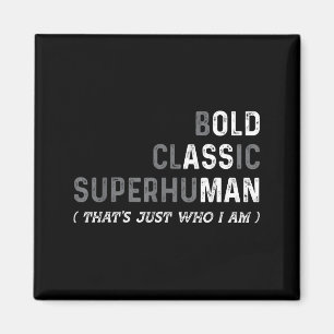 Funny Old Man Saying Gag Dad Father's Day Birthday Magnet