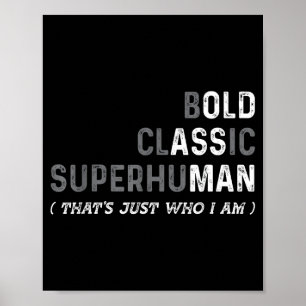 Funny Old Man Saying Gag Dad Father's Day Birthday Poster