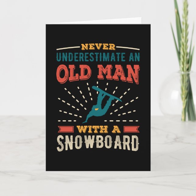 Funny Old Man with a Snowboard Gift Dad Card (Front)