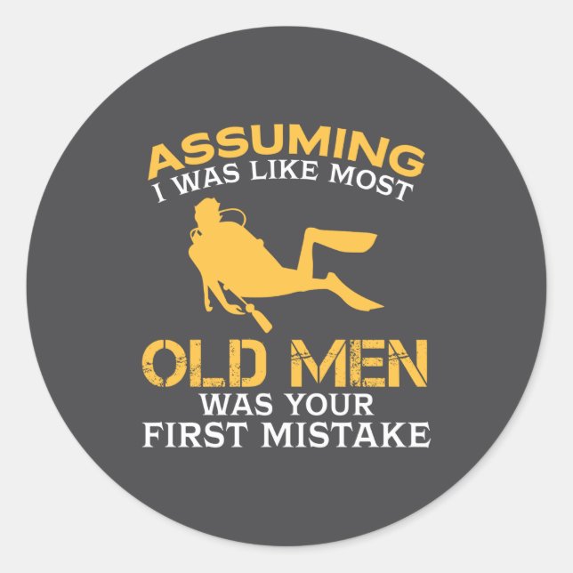 Funny Old Men Who Loves Scuba Diving  Classic Round Sticker (Front)