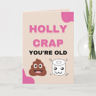 funny old men / women toilet humour birthday card