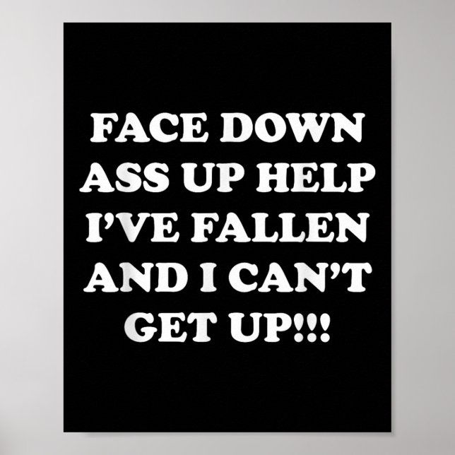 Funny Old People Face Down Up - Help I've Fallen A Poster (Front)