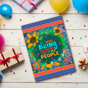 Funny Old People Floral Fun Birthday Inspirivity Card