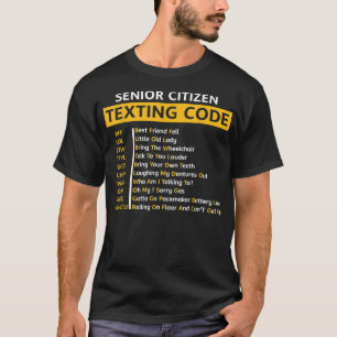 Funny Old People Shirt Senior Citizen Texting Code