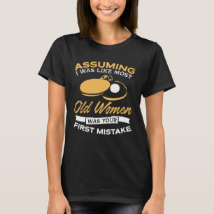 Funny Old Women Table Tennis Lovers T-Shirt