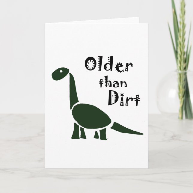 Funny Older than Dirt Old Age Cartoon Card (Front)