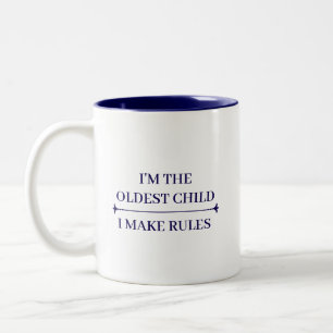 FUNNY OLDEST CHILD COOL QUOTES CUSTOMIZED NAME Two-Tone COFFEE MUG