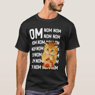 Funny Om Nom Nom Nom Orange Cat Eating Pepperoni P T-Shirt