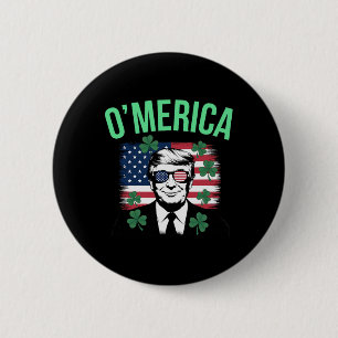 Funny O'merica American Flag Donald Trump St Patri 6 Cm Round Badge