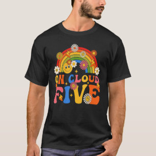 Funny On Cloud Fifth Flower Happy 5th Birthday 5 Y T-Shirt