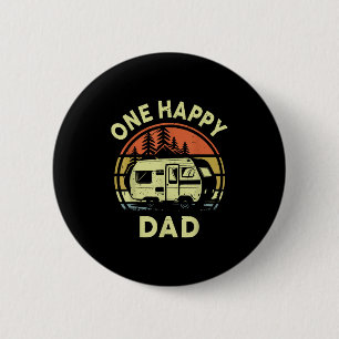 Funny One Happy Camper Dad Birthday Gifts For Boy 6 Cm Round Badge