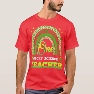 Funny One Lucky Science Teacher St T-Shirt