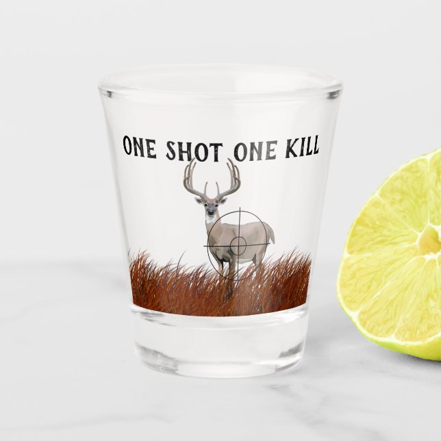 Funny ONE SHOT ONE KILL Buck Deer Silhouette Glass (Front)