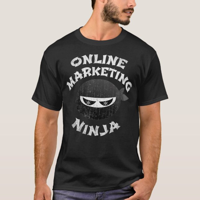 Funny ONLINE MARKETING NINJA Multitasking Marketer T-Shirt (Front)