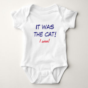Funny Onsie - Baby Blames the Cat! Bodysuit