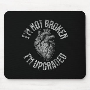 Funny Open Heart Byp Surgery Recovery Get Well Soo Mouse Pad