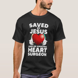 Funny Open Heart Surgery Design For Men Women Hear T-Shirt
